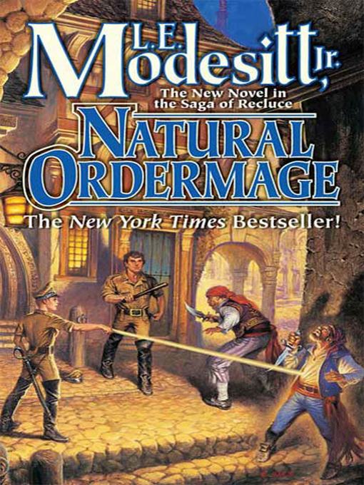 Title details for Natural Ordermage by L. E. Modesitt, Jr. - Available